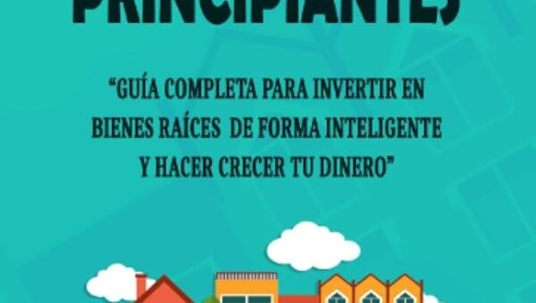 consejos para invertir en bienes raices